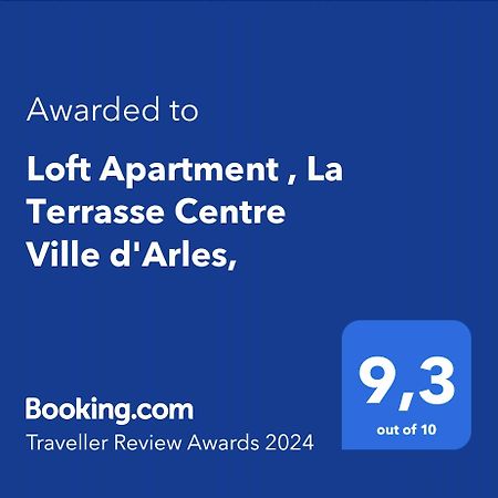 Loft Apartment , La Terrasse Centre Ville D'Arles, Экстерьер фото